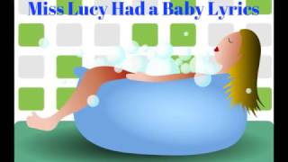Miss Lucy Had a Baby Lyrics