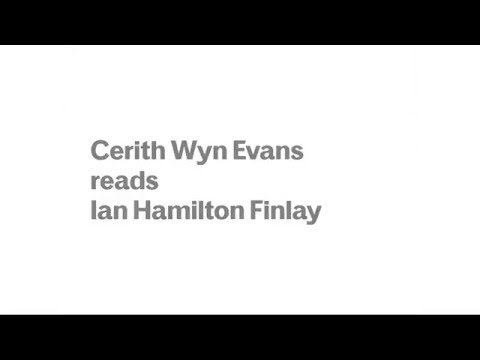 Cerith Wyn Evans - reading poems by Ian Hamilton Finlay