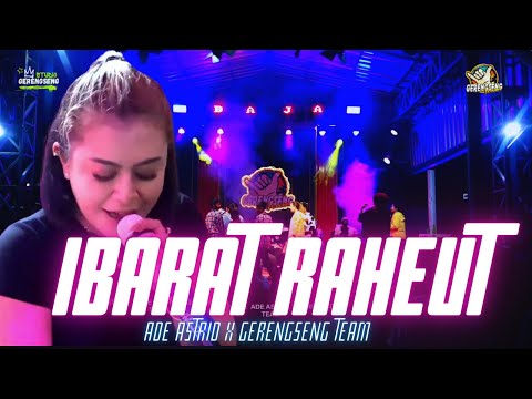IBARAT RAHEUT || LIVE ALL ARTIST X GERENGSENG TEAM