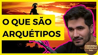 O QUE SÃO ARQUÉTIPOS | RASTA E JOÃO MENNA
