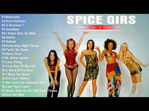 SpiceGirls Greatest Hits 2021- Best Of SpiceGirls Full Album