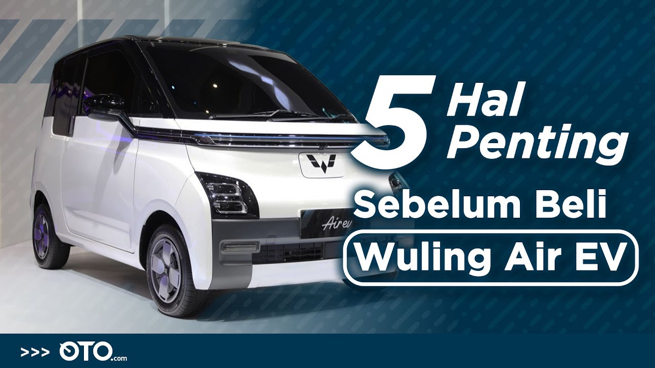 Ini Dia 5 Hal Menarik dari Wuling Air EV | Review