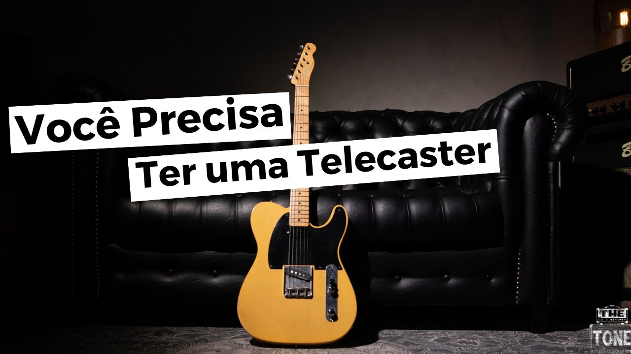 RAZÕES para TER uma guitarra TELECASTER!