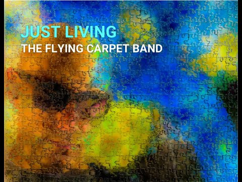 JUST LIVING  - The Flying Carpet Band