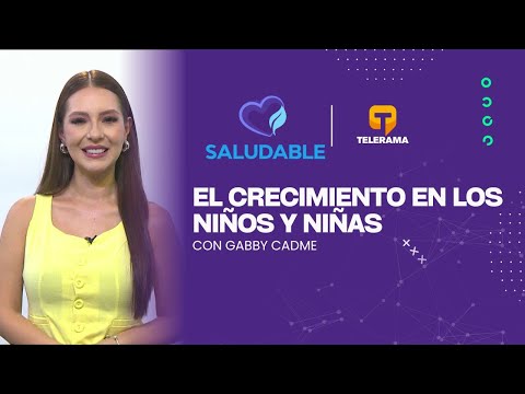 Saludable: El crecimiento en los niños y niñas