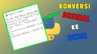 Belajar Program Python - Program Konversi Bilangan Desimal ke Biner l Pada Python