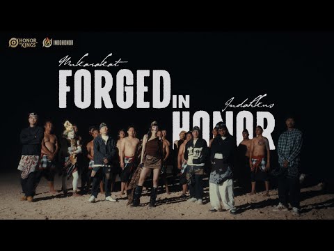 Forged in Honor - Indohonor Theme Song @MukaRakatOfficial & @INDAHKUS 