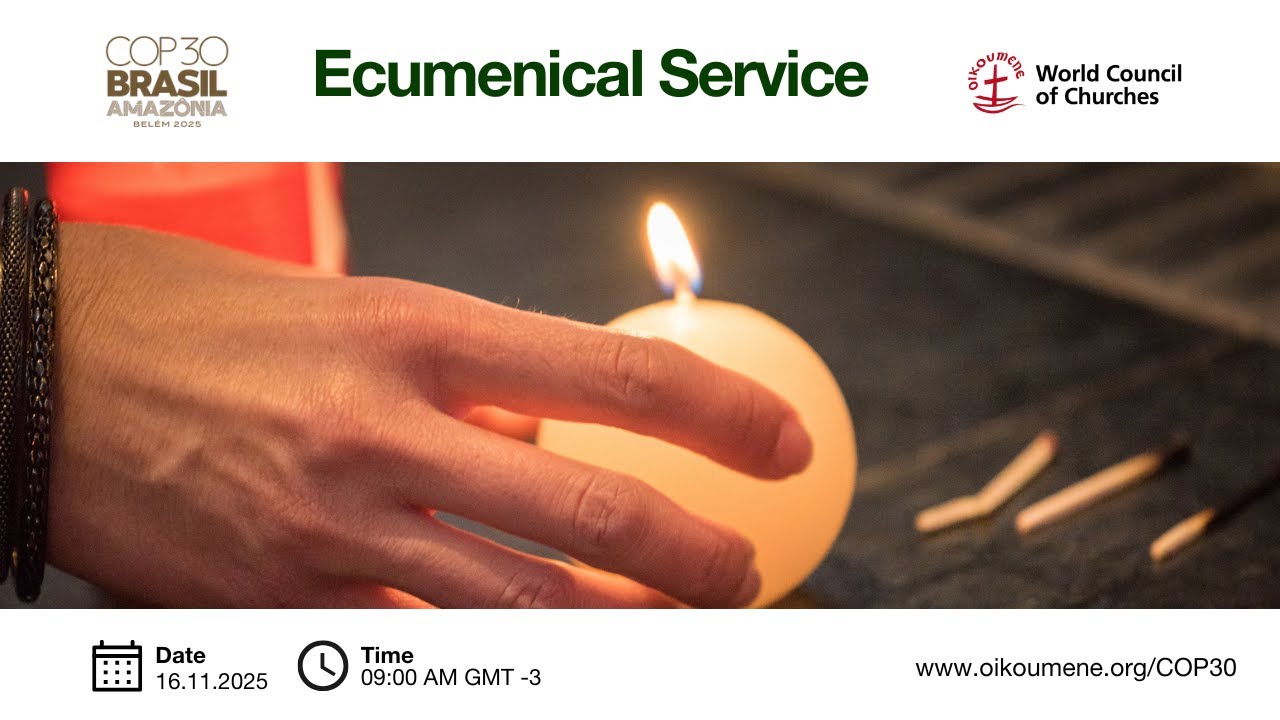 #COP30 Ecumenical Service