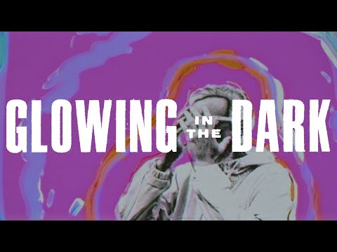 Video thumbnail for Glowing in the Dark
