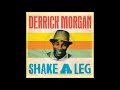 Derrick Morgan - Yuh Lagga Head