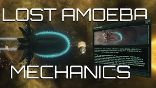 Stellaris - Lost Amoeba Mechanics (It&#39;s So Fluffy I Want To Die)