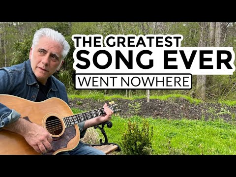 The Greatest Song Ever Went Nowhere