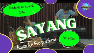 Download lagu sayang - Hendy restu karaoke nada cowo C#m versi bajidor mp3