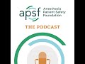 #110 How Low Can You Go? Keeping Patients Safe During Low-Flow Anesthesia Care