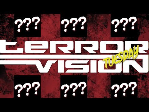 Terror Vision Tuesday Reveals Times Six