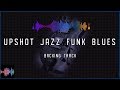 Upshot Jazz Funk Blues Backing Track in C Dorian Blues
