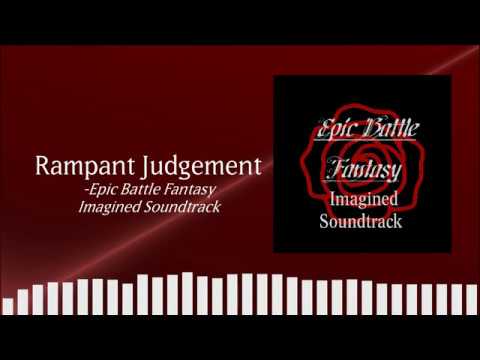 9. Rampant Judgement (Epic Battle Fantasy Imagined Soundtrack)