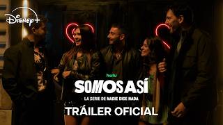 Somos Así | Tráiler Oficial | Disney+