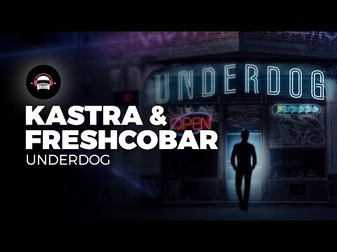 Kastra & Freshcobar - Underdog | Ninety9Lives Release