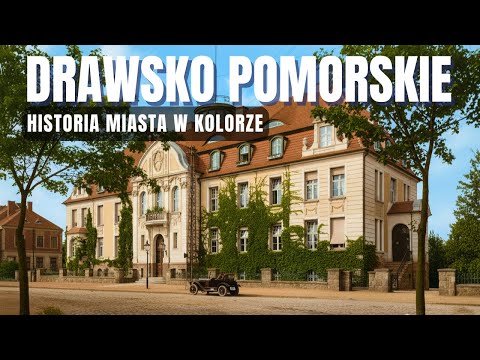 Drawsko Pomorskie - od Dramburga do dziś