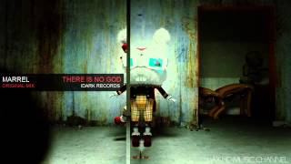Marrel - There Is No God [ Original Mix ]