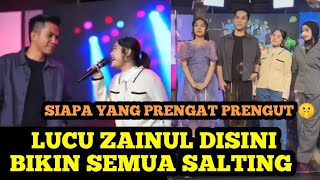 Download lagu ADA YANG PRENGAT PRENGUT ‼️ Lucu Zainul Buat Salting 🤫 mp3
