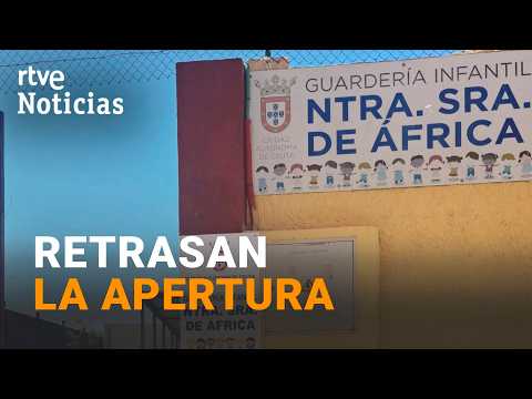 Crisis Migratoria Ceuta | Las escuelas infantiles retrasan la apertura del nuevo curso escolar |RTVE
