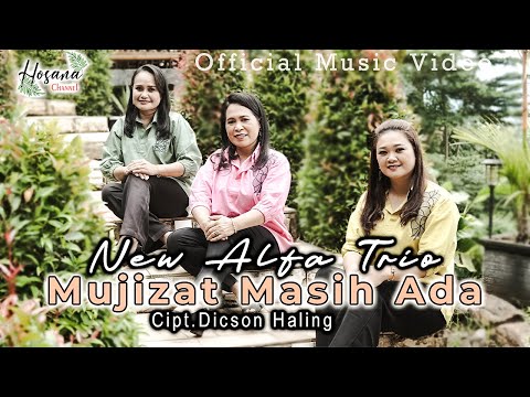 New Alfa Trio - Mujizat Masih Ada