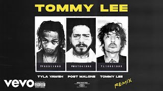 Tyla Yaweh, Tommy Lee - Tommy Lee (Tommy Lee Remix - Audio) ft. Post Malone