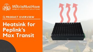 Heatsink Option for the Max Transit Series