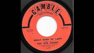 Dee Dee Sharp - What Kind Of Lady