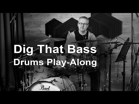 Dig That Bass - Drum Play-Along