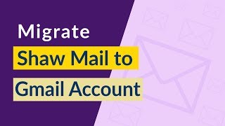 How to backup Shaw Mail to Gmail / GSuite account directly?