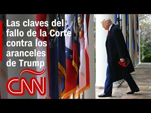 Suprema Corte determina que los aranceles de Trump son ilegales: análisis, votación en la corte