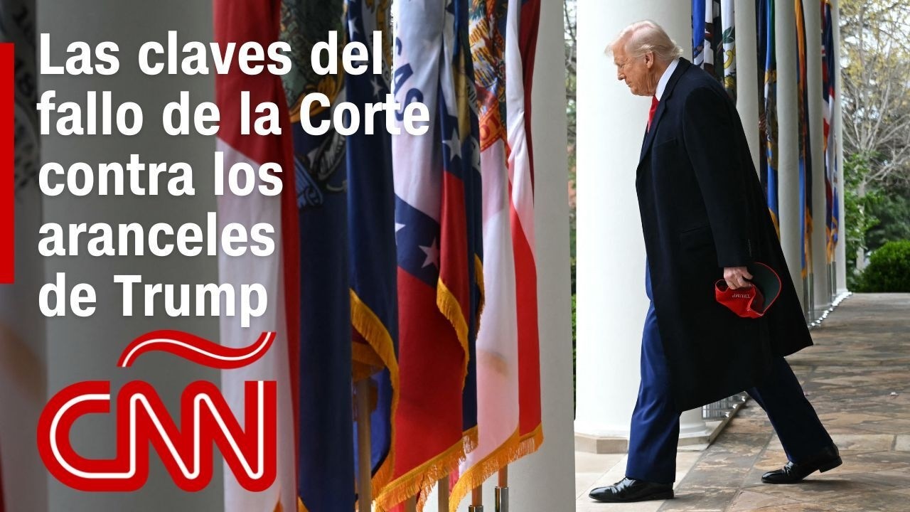 Suprema Corte determina que los aranceles de Trump son ilegales: análisis, votación en la corte