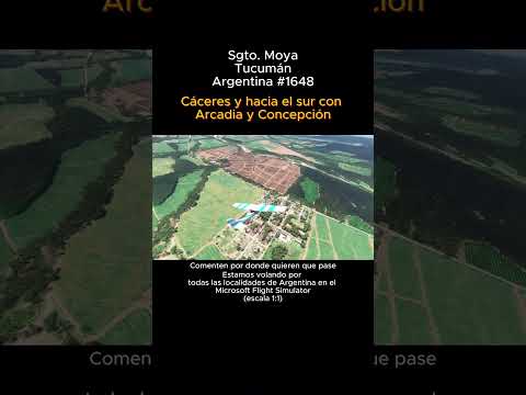 Sgto. Moya, Tucumán desde el Microsoft Flight Simulator #sargentomoya #tucuman #argentina #Msfs2024