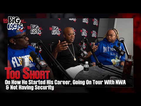 Too Short On How He Started His Career, Going On Tour With NWA & Not Having Security. Big Facts Pod