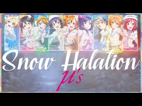 『Snow Halation』- Love Live! [Rom/Eng/Jp] Color Code Lyric Video