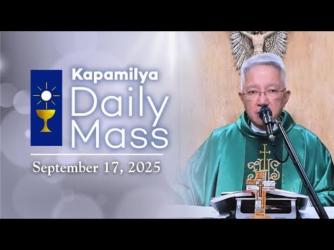 September 17, 2025 | He Calls For Change | Kapamilya Daily Mass