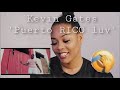Kevin Gates ‘Puerto rico luv’ reaction video! HIS Puerto Rican ACCENT SOUNDS SO HARD With it.. Kevin Gates ‘Puerto rico luv’ reaction video! HIS Puerto Rican ACCENT SOUNDS SO HARD With it..