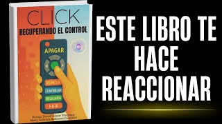 Click. Recuperando el Control