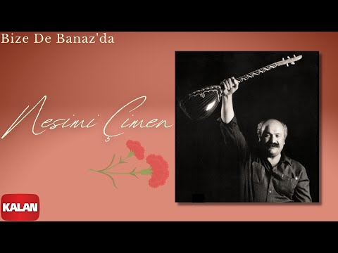 Nesimi Çimen -  Bize de Banaz'da  [ Ayrılık Hasreti © 2003 Kalan Müzik ]