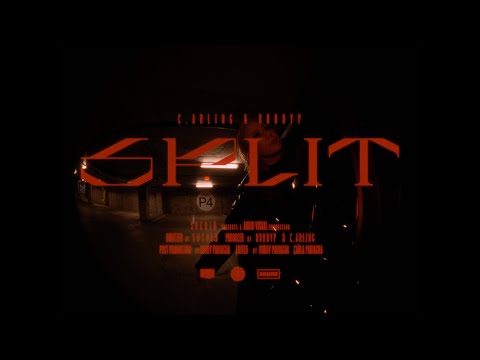 C.ARLING & RUDDYP - SPLIT (MUSIC VIDEO)
