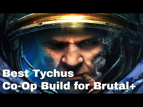 Tychus Brutal+ In-Depth Co-Op Guide (w/ Build Orders)