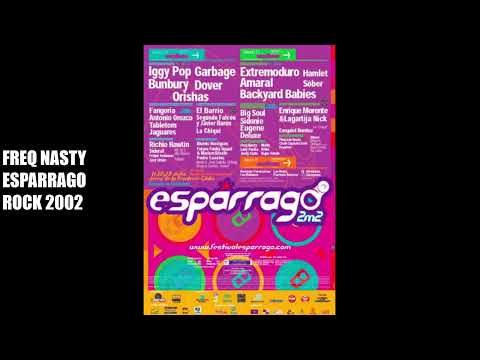 Freq Nasty en el Esparrago Rock 2002: sesión retro breakbeat mítica