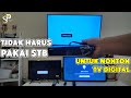 Cara Mencari Siaran TV Digital Tanpa Set Top Box Di TV LED Untuk Semua Merk TV