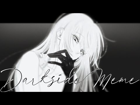 Neoni - DARKSIDE // Animation Meme