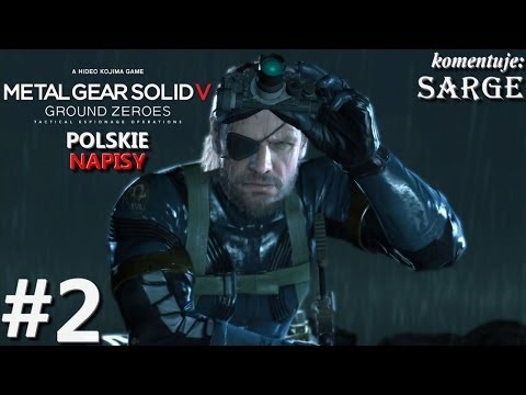 Zagrajmy w Metal Gear Solid 5: Ground Zeroes [napisy PL] odc. 2 - KONIEC GRY