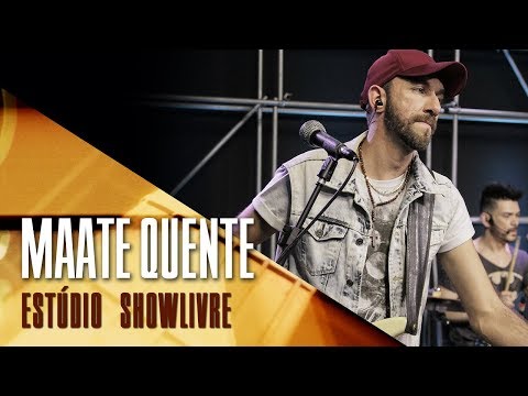"Amor eu choro / Amei demais você" - Maate Quente no Estúdio Showlivre 2017