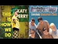 Katy Perry vs. Backstreet Boys - How Everybody ...